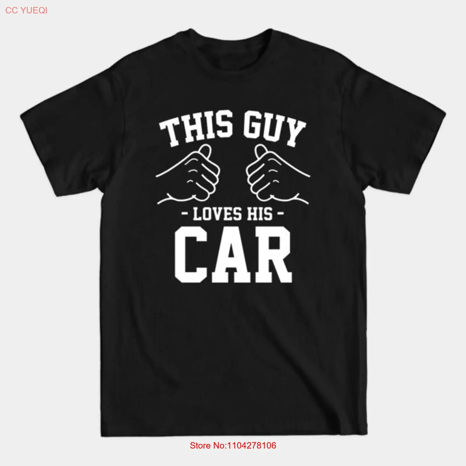 This Guy Loves His Car T Shirt - Street Fashion For Short Guys ulasan dan harga